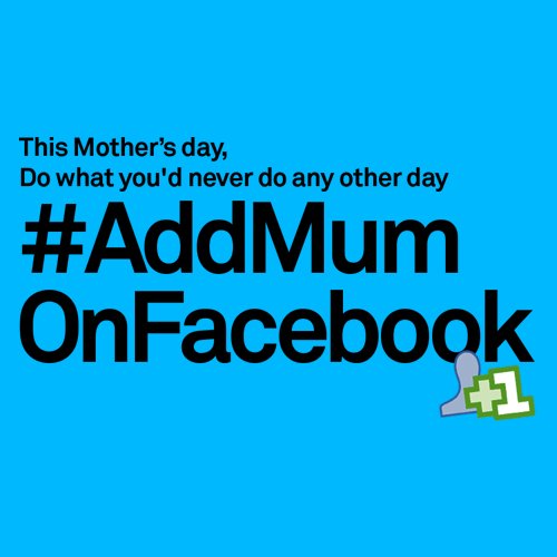 #AddMumOnFaceBook